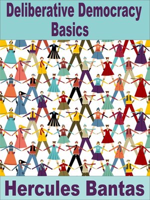 cover image of Deliberative Democracy Basics